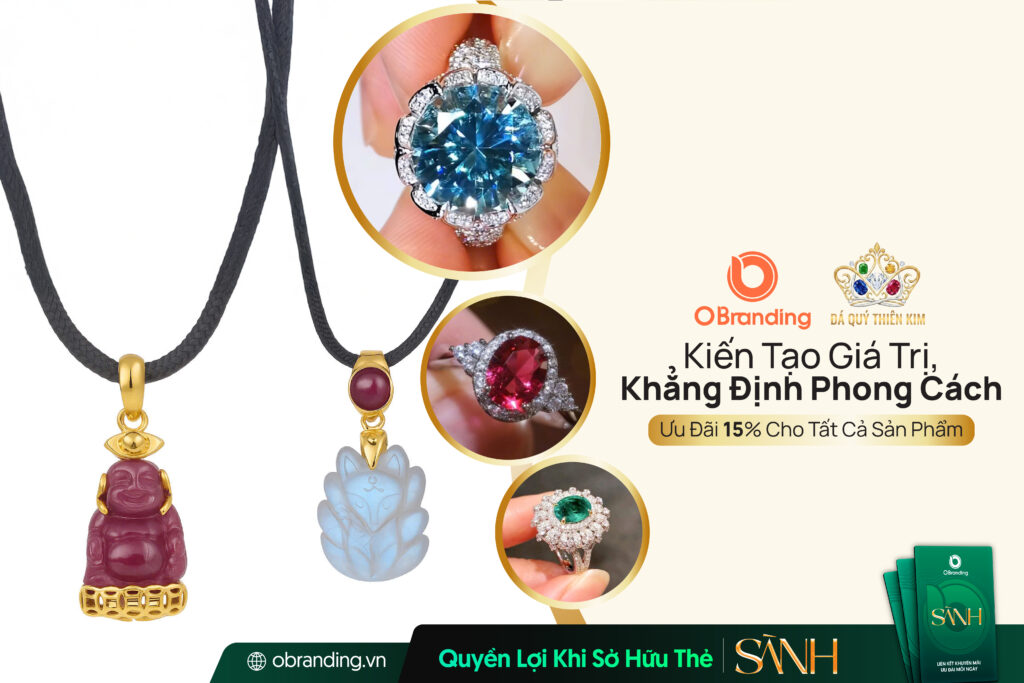 Đá Quý Thiên Kim – Thế Giới Đá Quý Cho Người Yêu Giá Trị Thật