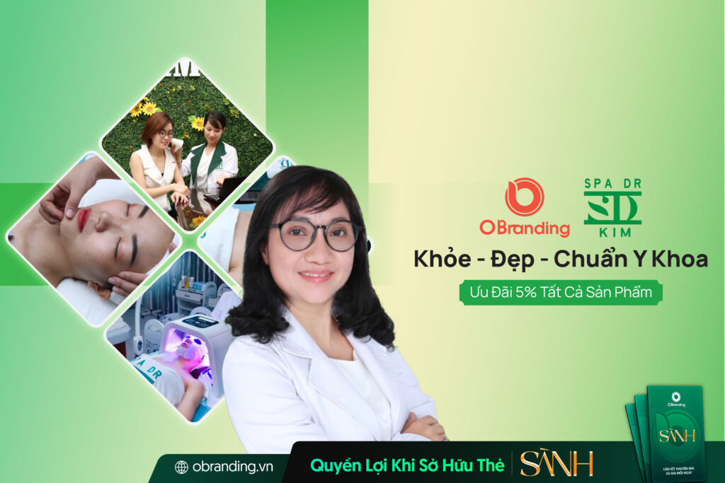 Spa DR.KIM – Hành Trình Hoàn Thiện Vẻ Đẹp Và Xây Dựng Sự Tự Tin Bền Vững