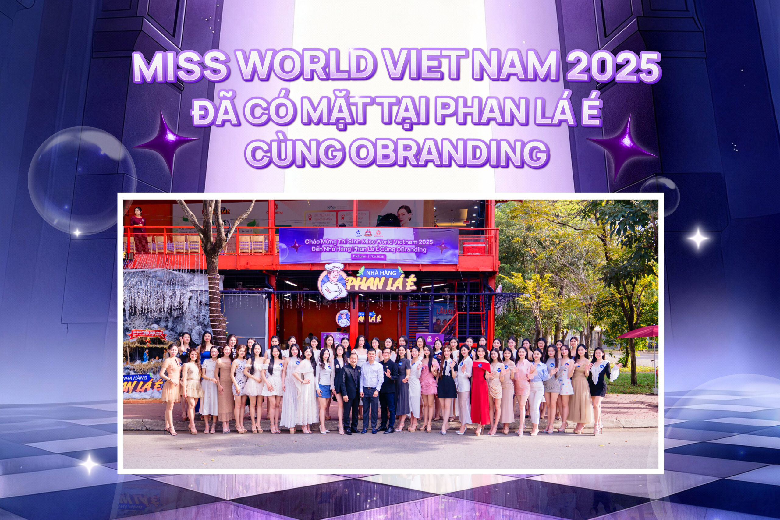 MISS WORLD VIET NAM 2025 ĐÃ CÓ MẶT TẠI PHAN LÁ É CÙNG OBRANDING