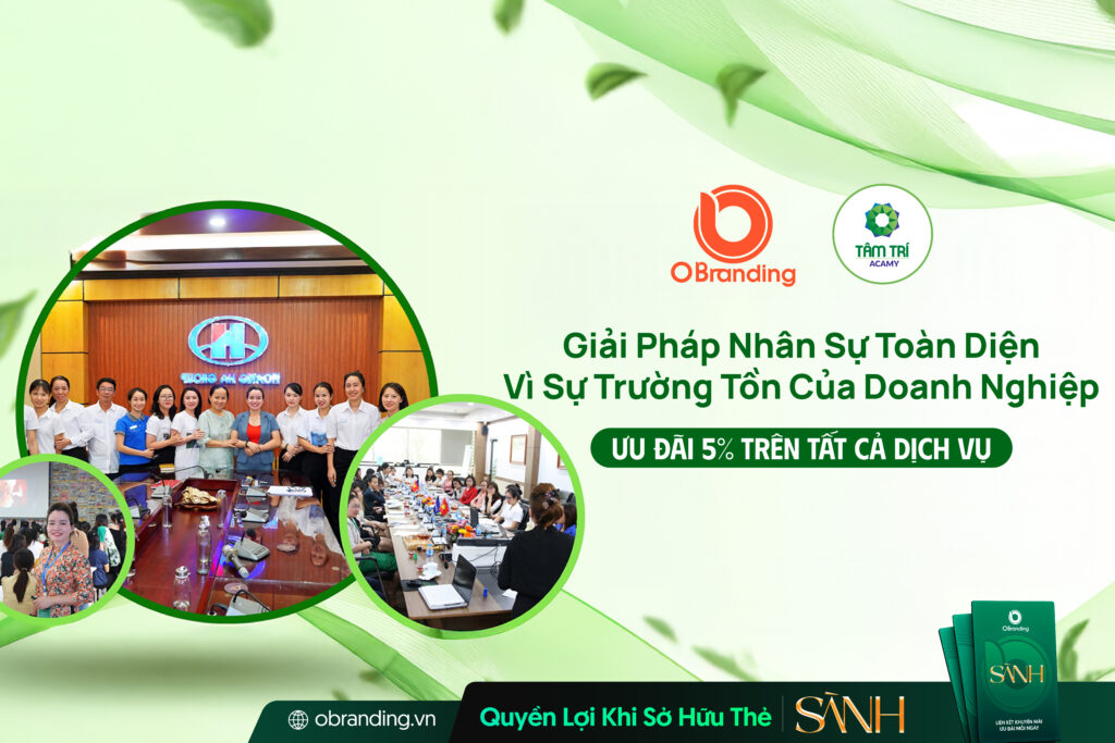 CÔNG TY CỔ PHẦN HỌC VIỆN TÂM TRÍ (TÂM TRÍ ACAMY) - Giải Pháp Nhân Sự & Phát Triển Tổ Chức Toàn Diện