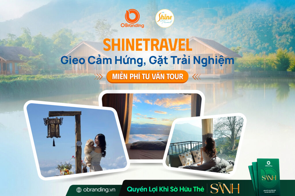 ShineTravel – Công Ty Du Lịch Thiết Kế Tour Sáng Tạo, Trọn Vẹn Cảm Xúc