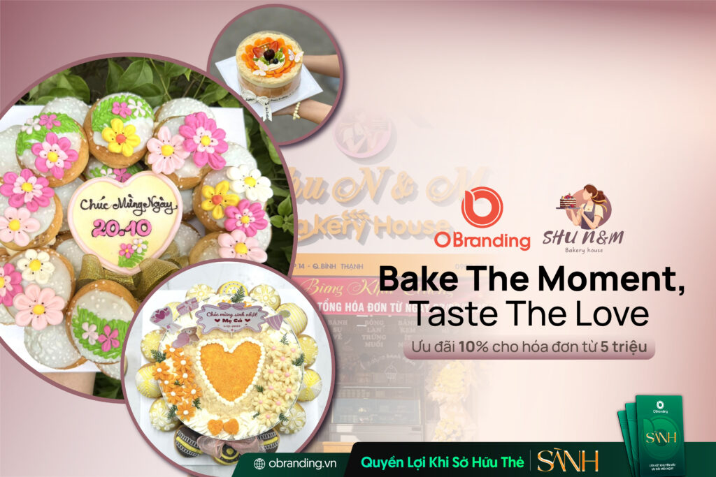 Shu N&M Bakery House – Ngôi Nhà Của Hương Vị Yêu Thương