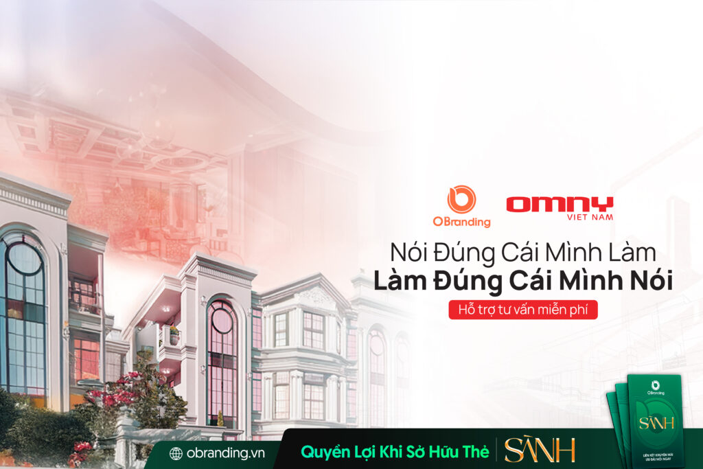 OMNY VietNam – Đơn Vị Thiết Kế Kiến Trúc Và Không Gian Sống Bền Vững