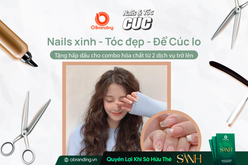 Nails & Tóc Cúc – “Nails Xinh - Tóc Đẹp - Để Cúc Lo” Cho Bạn Tỏa Sáng Từ Những Chi Tiết Nhỏ Nhất