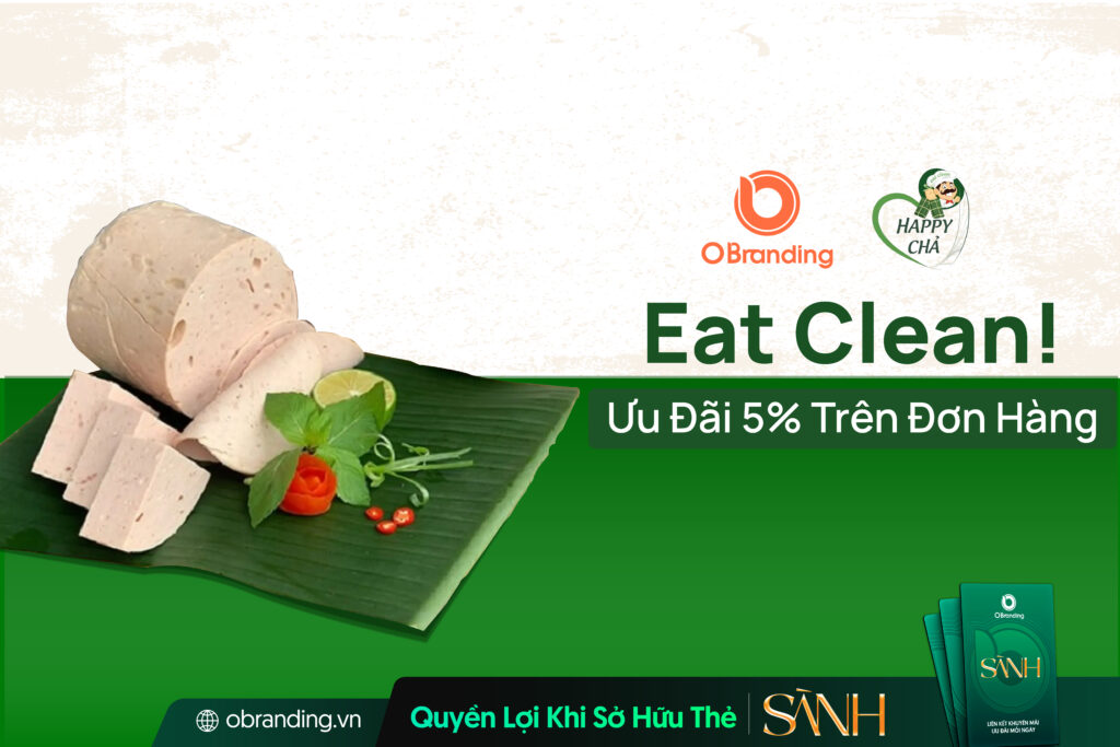 HAPPY CHẢ – GIẢI PHÁP CHẢ EAT CLEAN CHO LỐI SỐNG LÀNH MẠNH