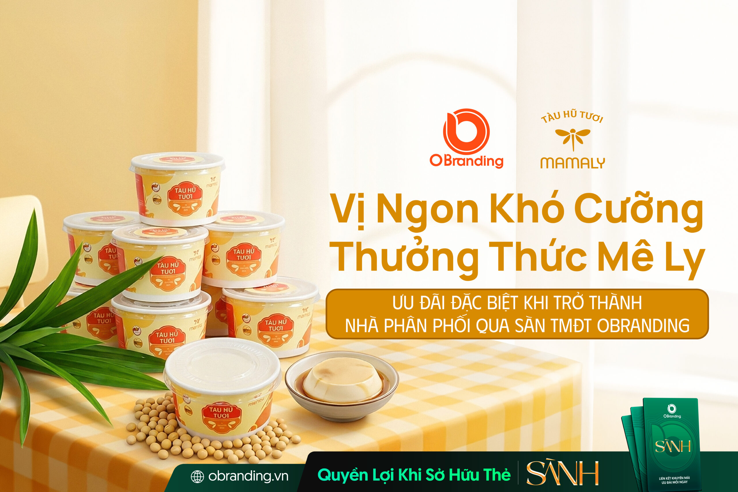 ĐẬU HŨ TƯƠI MAMA LY – Đồng Hành Cùng Giá Trị Dinh Dưỡng Lành Mạnh Trong Bữa Ăn Gia Đình