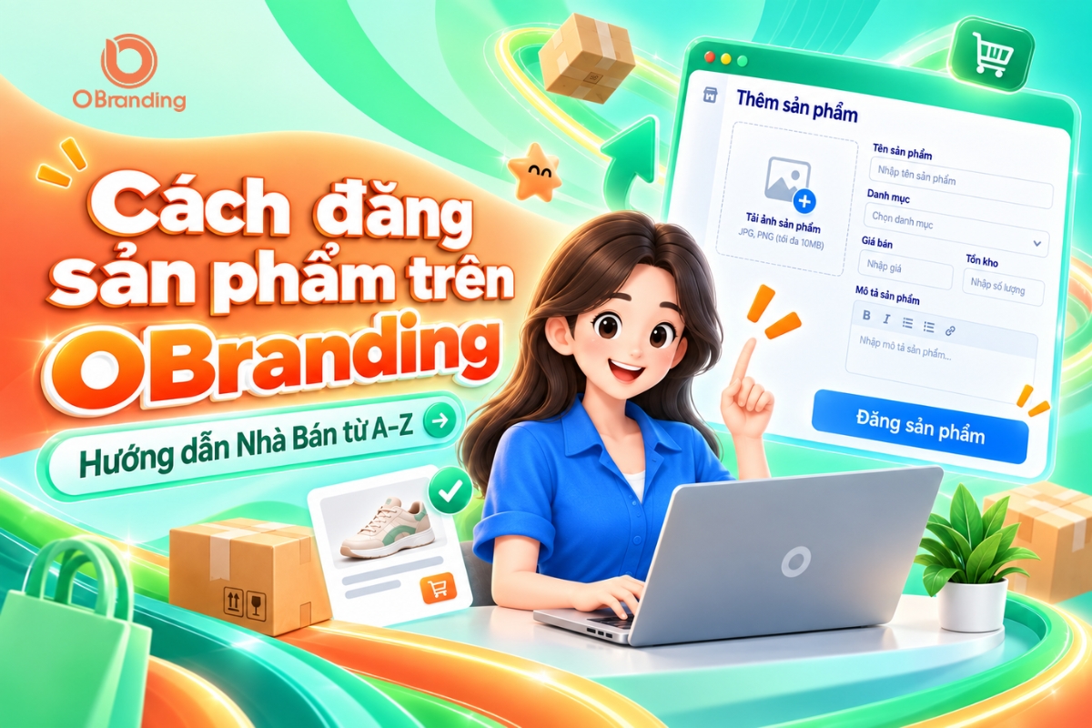 Cách đăng sản phẩm trên OBranding