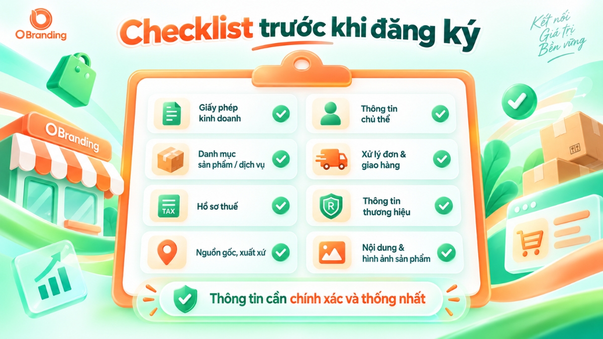 Bảng kiểm checklist các hồ sơ và thông tin cần chuẩn bị trước khi đăng ký Nhà Bán OBranding