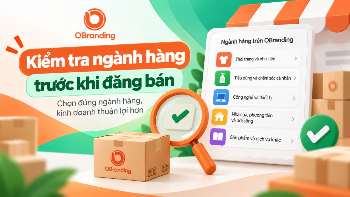 Kiểm tra ngành hàng trước khi đăng bán