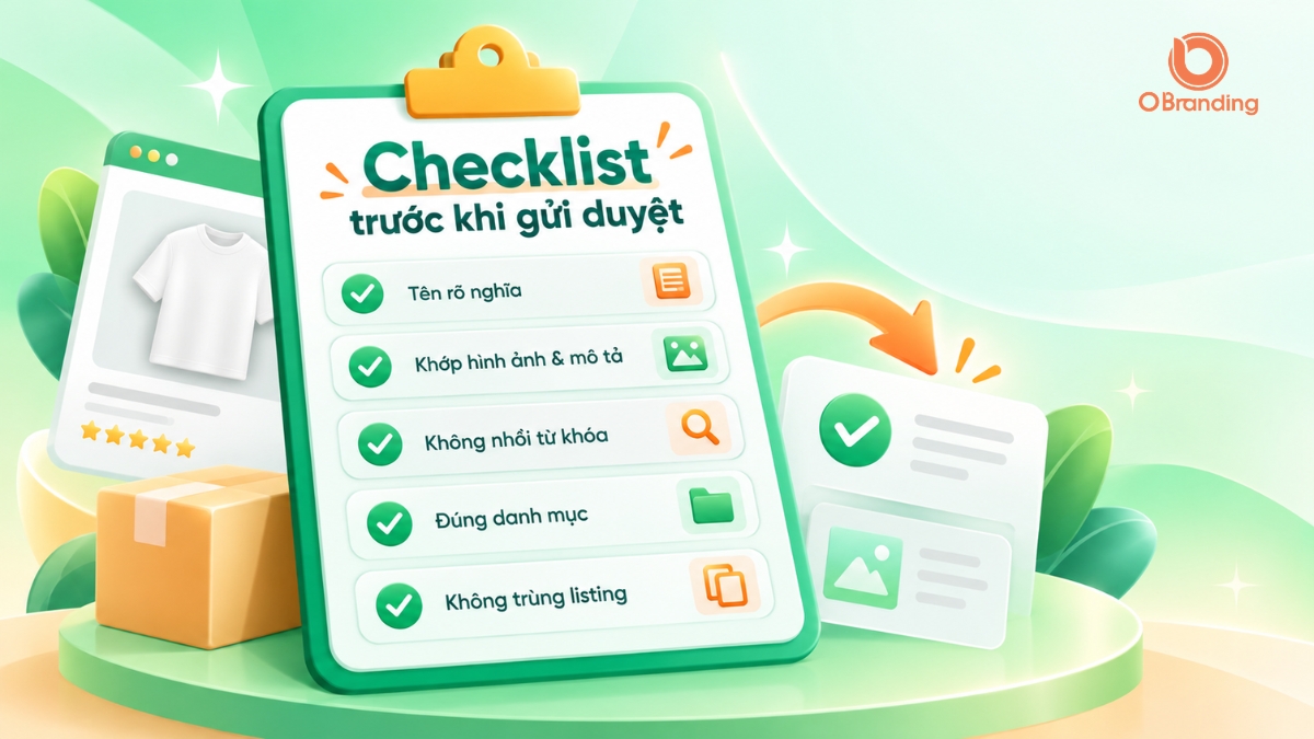 Bảng checklist 5 tiêu chí kiểm tra tên và danh mục sản phẩm trước khi gửi duyệt